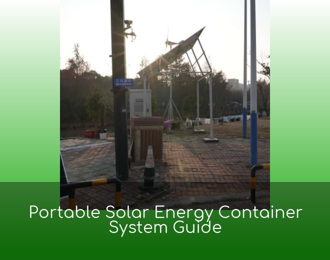 Portable Solar Energy Container System Guide